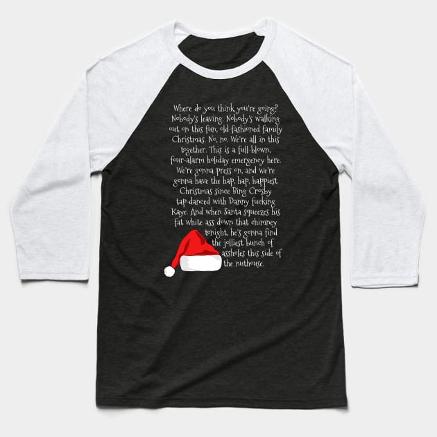 Christmas Rant Baseball T-Shirt by masciajames